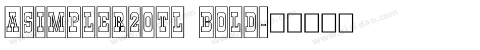 aSimpler2Otl Bold字体转换